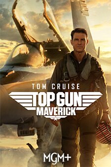 Top Gun: Maverick on MGM+ with Spectrum TV